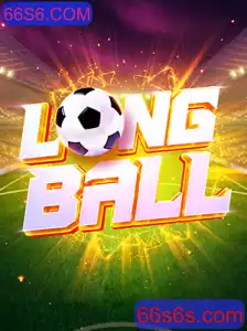 LongBall: A Nova Sensação do Esporte Mundial