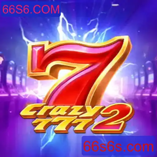 Crazy7772: Descubra o Novo Fenômeno dos Jogos em 66S6.COM